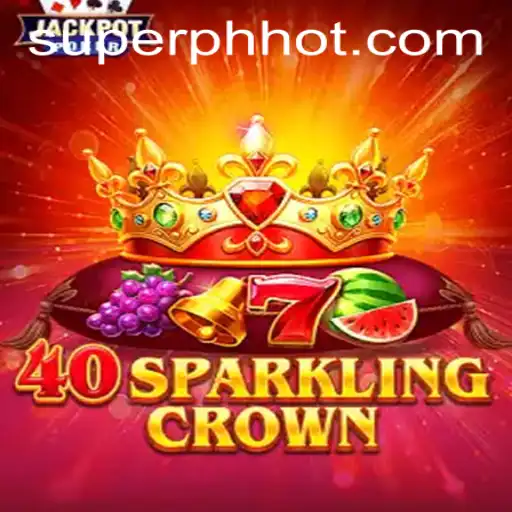 Delve into the Exciting World of 40SparklingCrown: A Comprehensive Guide