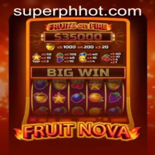 FruitNova: Dive into a Whirlwind of Juicy Fun with SUPERPH.COM