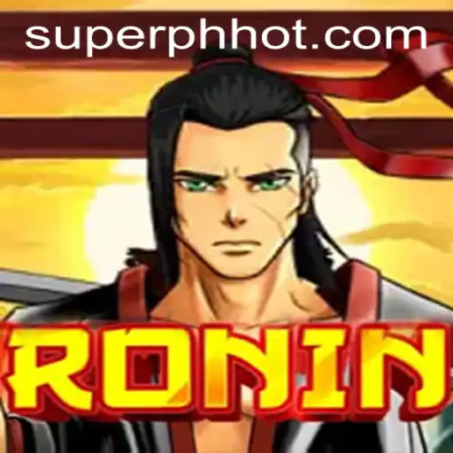 Discover Ronin: A Comprehensive Guide to the Game Featuring SUPERPH.COM